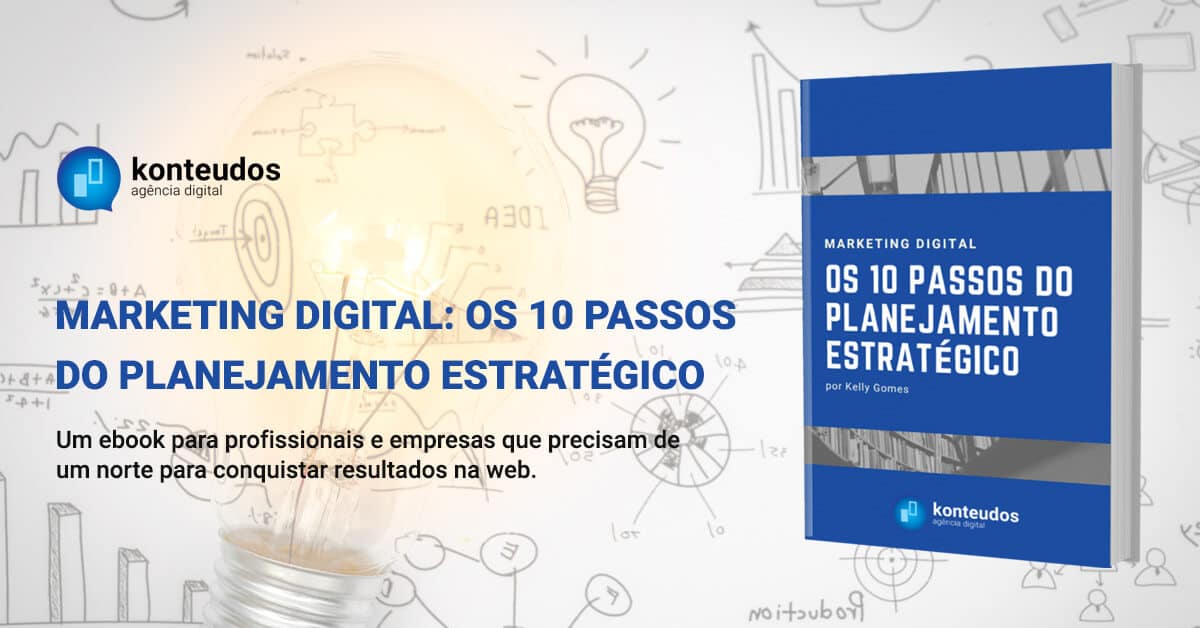 Marketing digital : os 10 passos do planejamento estratégico